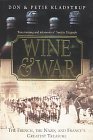 Wine and War  9780340766781 Front Cover