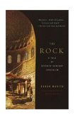 Rock A Tale of Seventh-Century Jerusalem 2002 9780375700781 Front Cover