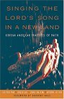 Singing the Lord's Song in a New Land Korean American Practices of Faith cover art