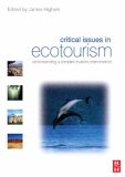 Critical Issues in Ecotourism 2007 9780750668781 Front Cover