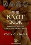 Knot Book An Elementary Introduction to the Mathematical Theory of Knots