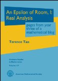 Epsilon of Room, I: Real Analysis Pages from Year Three of a Mathematical Blog
