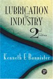 Lubrication for Industry 2nd 9780831132781 Front Cover