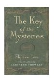 Key of the Mysteries 2001 9780877280781 Front Cover