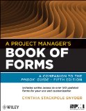 Project Manager's Book of Forms A Companion to the PMBOK Guide cover art