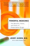 Powerful Medicines The Benefits, Risks, and Costs of Prescription Drugs 2005 9781400030781 Front Cover