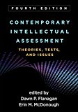 Contemporary Intellectual Assessment Theories, Tests, and Issues