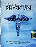 Guide to Becoming a Physician 2nd 9781524934781 Front Cover