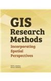 GIS Research Methods Incorporating Spatial Perspectives  9781589483781 Front Cover
