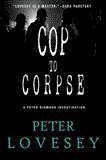 Cop to Corpse 2012 9781616950781 Front Cover