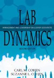 Lab Dynamics: Management and Leadership Skills for Scientists, Second Edition 2nd 9781936113781 Front Cover