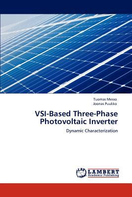 Vsi-Based Three-Phase Photovoltaic Inverter 2012 9783659106781 Front Cover