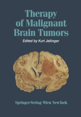 Therapy of Malignant Brain Tumors 2012 9783709188781 Front Cover
