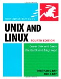 Unix and Linux Learn Unix and Linux the Quick and Easy Way! 4th 9780321636782 Front Cover