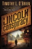 Lincoln Conspiracy A Novel 2013 9780345496782 Front Cover