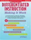 Differentiated Instruction: Making It Work D A Practical Guide to Planning, Managing, and Implementing Differentiated Instruction to Meet the Needs of All Learners cover art