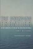 Unending Frontier An Environmental History of the Early Modern World