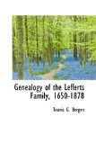 Genealogy of the Lefferts Family, 1650-1878 2009 9780559998782 Front Cover