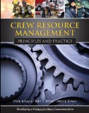 Crew Resource Management: Principles and Practice 