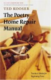 Poetry Home Repair Manual Practical Advice for Beginning Poets 2007 9780803259782 Front Cover