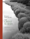 Between Land and Sea: the Great Marsh 2007 9780807615782 Front Cover