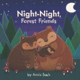 Night-Night, Forest Friends 2013 9780843172782 Front Cover