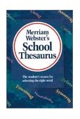 Merriam-Webster's School Thesaurus 1989 9780877791782 Front Cover