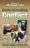 Understanding Conflict What are we fighting for - A resource for the military Family 2010 9780982248782 Front Cover