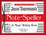 Note Speller A Music Writing Book Early Elementary Level  9781423410782 Front Cover