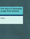 Five Years of Theosophy 2007 9781426477782 Front Cover