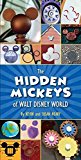 Hidden Mickeys of Walt Disney World  9781484727782 Front Cover