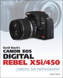Canon EOS Digital Rebel XSI/450 2008 9781598635782 Front Cover