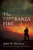 Esperanza Fire Arson, Murder, and the Agony of Engine 57 cover art