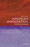 American Immigration: a Very Short Introduction  cover art