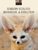 Sensory Ecology, Behaviour, and Evolution 