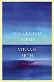 Collected Poems From the Author of a SUITABLE BOY  9780297608783 Front Cover