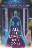 All the Lovely Bad Ones A Ghost Story  9780547248783 Front Cover