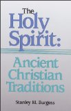 Holy Spirit: Ancient Christian Traditions  cover art