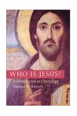 Who Is Jesus? An Introduction to Christology cover art