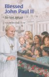 Saint John Paul II Be Not Afraid cover art