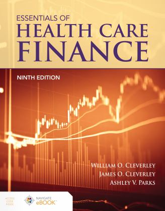 Essentials of Health Care Finance 9th 9781284203783 Front Cover