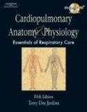 Cardiopulmonary Anatomy and Physiology 5th 2007 Revised  9781418042783 Front Cover