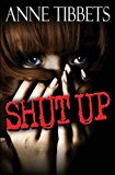 Shut Up 2014 9781497661783 Front Cover