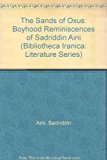 Sands of Oxus : Boyhood Reminiscences of Sadriddin Aini 1st 9781568590783 Front Cover