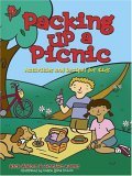 Packing up a Picnic Activities and Recipes for Kids 2006 9781586857783 Front Cover