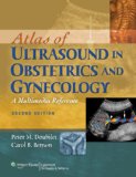 Atlas of Ultrasound in Obstetrics and Gynecology A Multimedia Reference cover art