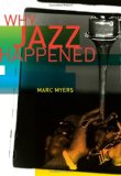 Why Jazz Happened 