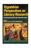 Vygotskian Perspectives on Literacy Research Constructing Meaning Through Collaborative Inquiry cover art