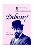 Cambridge Companion to Debussy  9780521654784 Front Cover