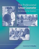 Professional School Counselor An Advocate for Students 2004 9780534607784 Front Cover